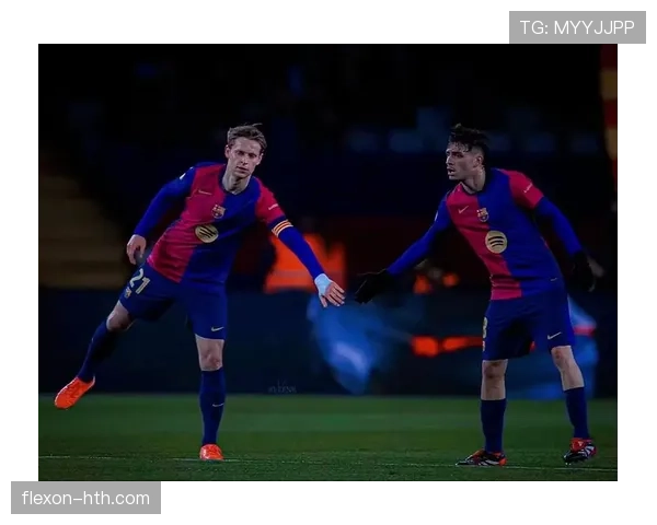 佩德里闪耀2025赛季,助力巴塞罗那重返冠军争夺战 佩德里闪耀2025赛季,助力巴塞罗那重返冠军争夺战